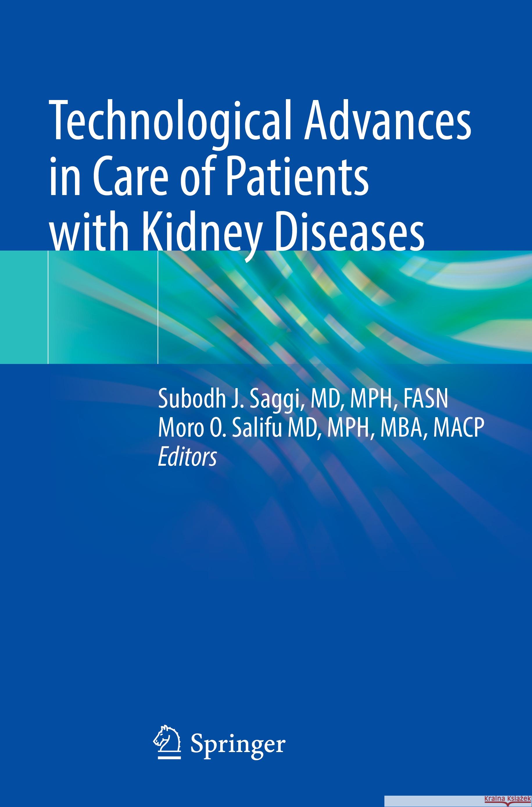 Technological Advances in Care of Patients with Kidney Diseases  9783031119446 Springer International Publishing - książka