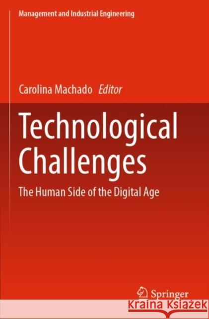 Technological Challenges: The Human Side of the Digital Age Carolina Machado 9783030980429 Springer - książka
