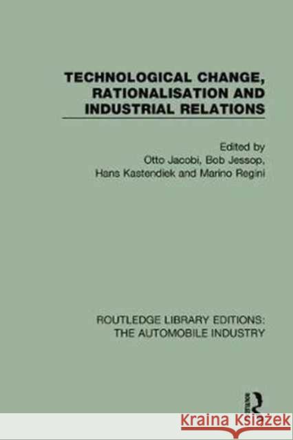 Technological Change, Rationalisation and Industrial Relations  9781138038806 Taylor and Francis - książka