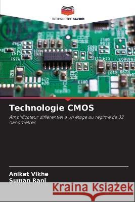 Technologie CMOS Aniket Vikhe Suman Rani  9786206244646 Editions Notre Savoir - książka