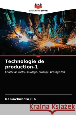 Technologie de production-1 Ramachandra C 9786200866820 Editions Notre Savoir - książka