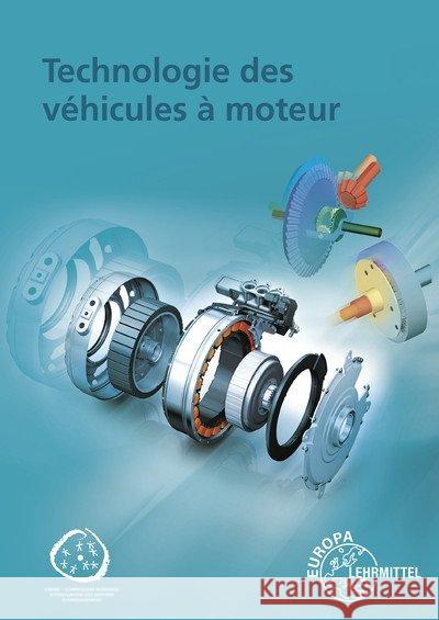 Technologie des véhicules à moteur Fischer, Richard; Gscheidle, Rolf; Heider, Uwe 9783808525951 Europa-Lehrmittel - książka
