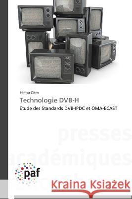 Technologie Dvb-H Ziam-S 9783838173832 Presses Academiques Francophones - książka