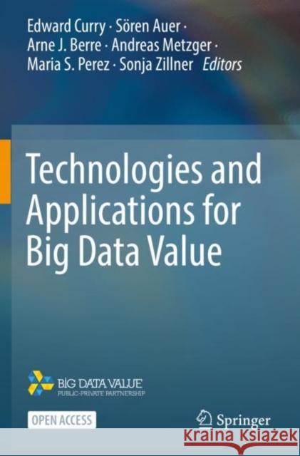 Technologies and Applications for Big Data Value Edward Curry S 9783030783099 Springer - książka