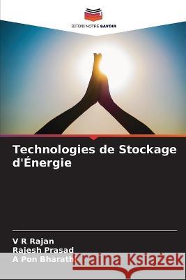 Technologies de Stockage d\'?nergie V. R. Rajan Rajesh Prasad A. Po 9786205765326 Editions Notre Savoir - książka