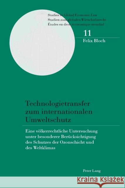 Technologietransfer Zum Internationalen Umweltschutz: Eine Voelkerrechtliche Untersuchung Unter Besonderer Beruecksichtigung Des Schutzes Der Ozonschi Cottier, Thomas 9783039112784 Peter Lang Gmbh, Internationaler Verlag Der W - książka