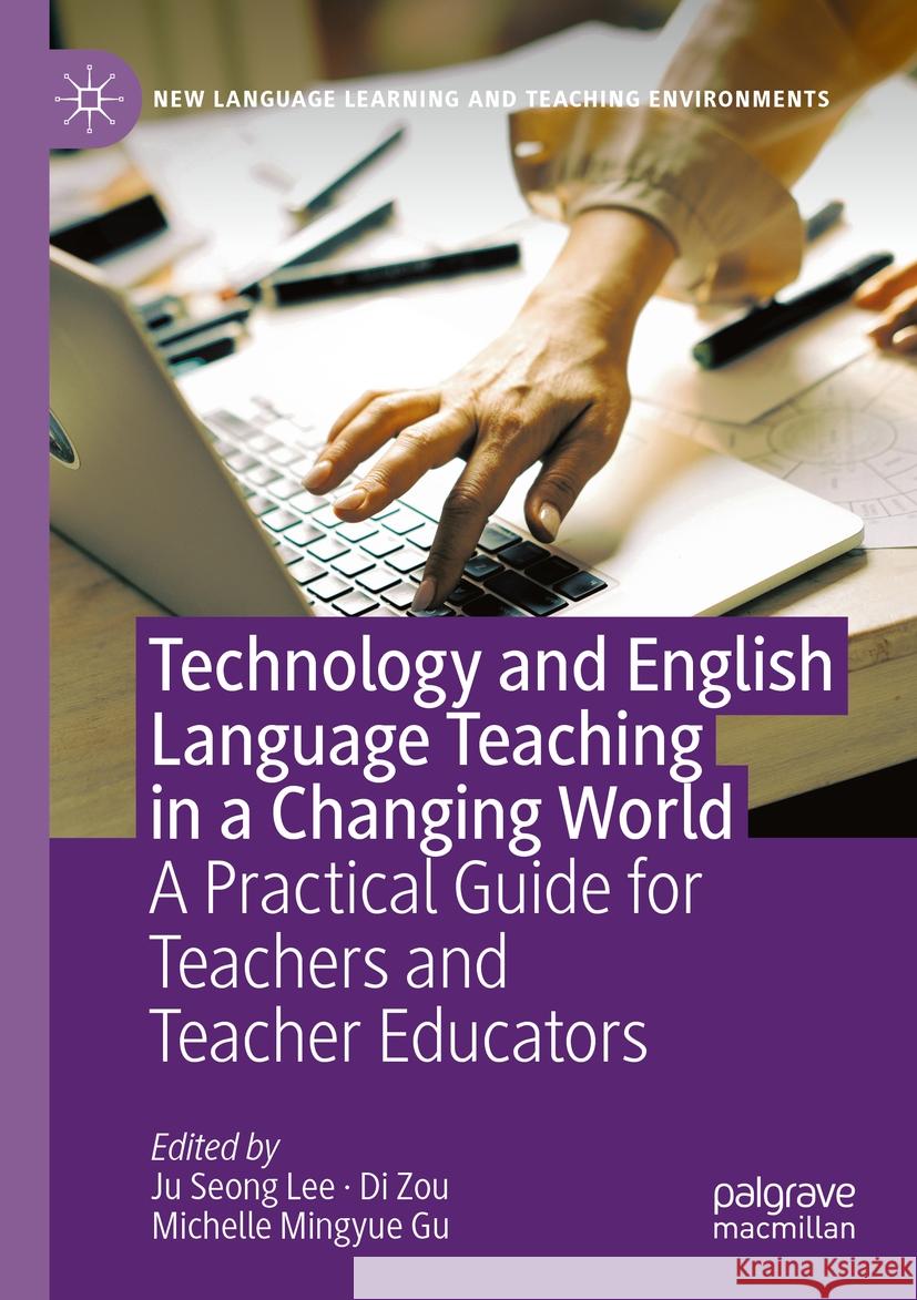 Technology and English Language Teaching in a Changing World  9783031515422 Springer International Publishing - książka