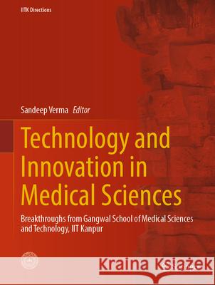 Technology and Innovation in Medical Sciences  9789819686056 Springer - książka
