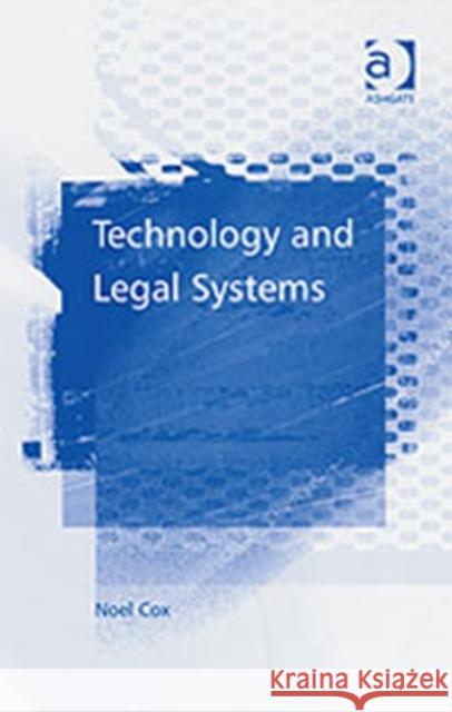 Technology and Legal Systems  9780754645443 Ashgate Publishing Limited - książka