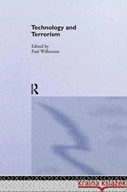 Technology and Terorrism Paul Wilkinson 9781138988491 Routledge - książka