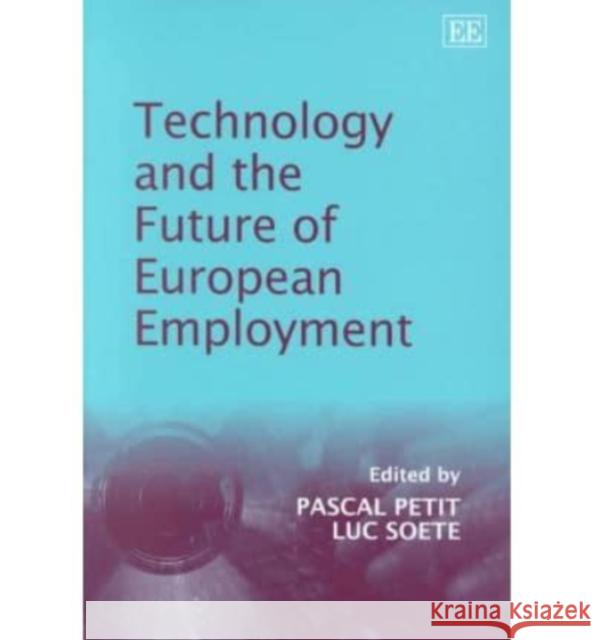 Technology and the Future of European Employment  9781840645170 Edward Elgar Publishing Ltd - książka