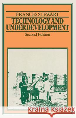 Technology and Underdevelopment Frances Stewart 9780333256114 Palgrave MacMillan - książka
