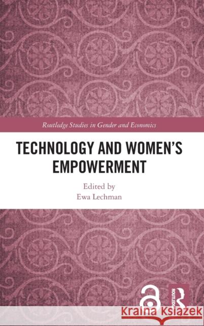 Technology and Women's Empowerment Ewa Lechman 9780367493714 Routledge - książka