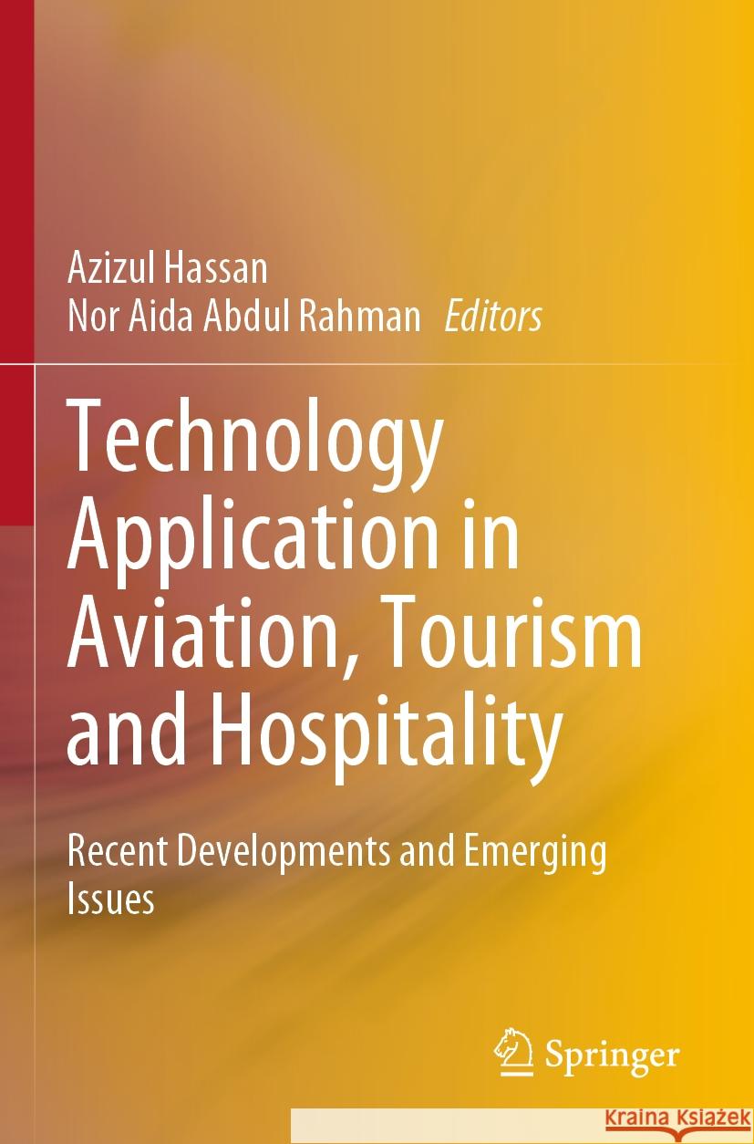 Technology Application in Aviation, Tourism and Hospitality  9789811966217 Springer Nature Singapore - książka