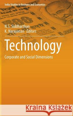 Technology: Corporate and Social Dimensions Siddharthan, N. S. 9789811016837 Springer - książka