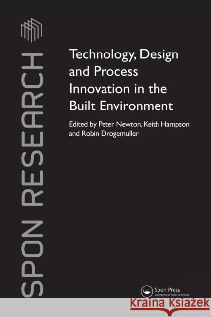 Technology, Design and Process Innovation in the Built Environment  9781138988538 Taylor and Francis - książka
