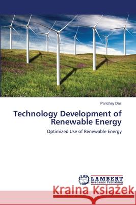 Technology Development of Renewable Energy Parichay Das 9783659216473 LAP Lambert Academic Publishing - książka