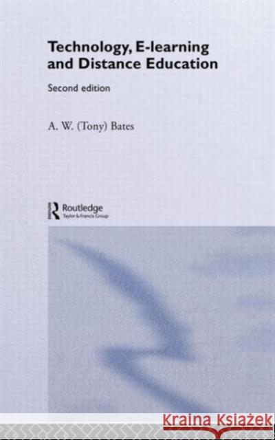 Technology, e-learning and Distance Education A. W. Bates 9780415284363 Routledge - książka