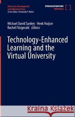 Technology-Enhanced Learning and the Virtual University  9789819941681 Springer Nature Singapore - książka