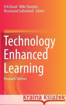 Technology Enhanced Learning: Research Themes Duval, Erik 9783319025995 Springer International Publishing AG - książka