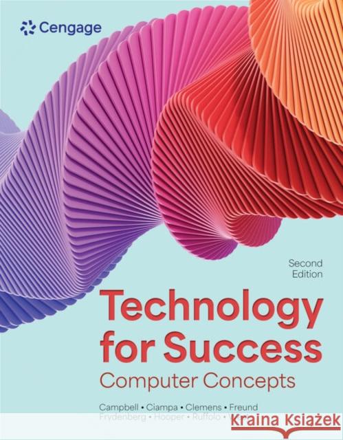 Technology for Success: Computer Concepts Lisa (The Software Resource) Ruffolo 9780357883235 Cengage Learning - książka