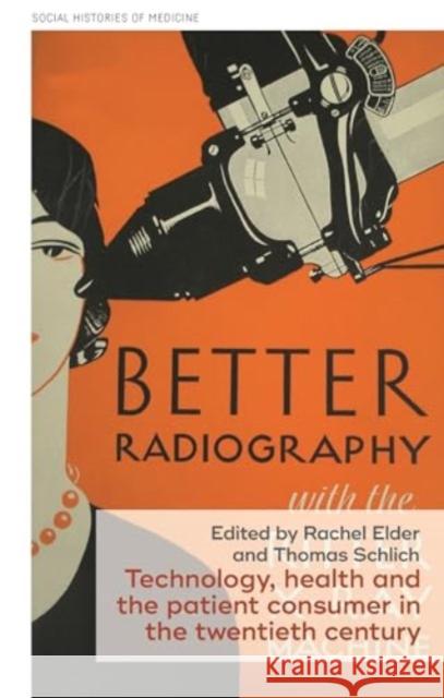 Technology, Health, and the Patient Consumer in the Twentieth Century  9781526171146 Manchester University Press - książka