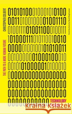 Technology Is Dead: The Path to a More Human Future Chris Colbert 9780367546236 CRC Press - książka