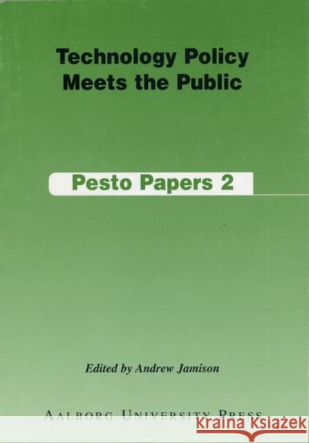 Technology Policy Meets the Public Andrew Jamison 9788773076118 Aarhus University Press - książka