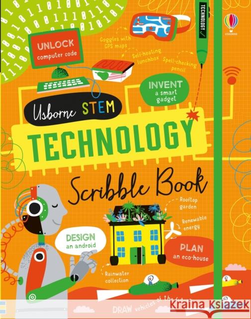 Technology Scribble Book Alice James 9781474959957 Usborne Publishing - książka