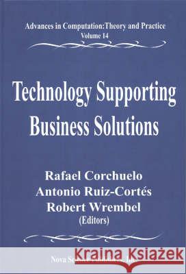 Technology Supporting Business Solutions Rafael Corchuelo 9781590338025 Nova Science Publishers Inc - książka