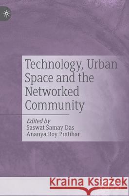 Technology, Urban Space and the Networked Community  9783030888084 Springer Nature Switzerland AG - książka