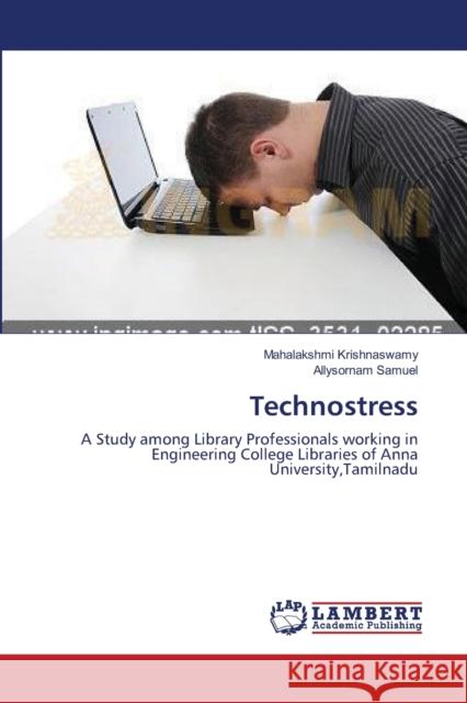 Technostress Mahalakshmi Krishnaswamy Allysornam Samuel 9783659113345 LAP Lambert Academic Publishing - książka