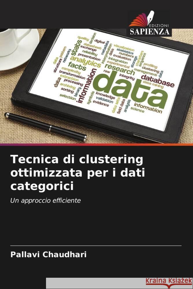 Tecnica di clustering ottimizzata per i dati categorici Chaudhari, Pallavi 9786205037133 Edizioni Sapienza - książka