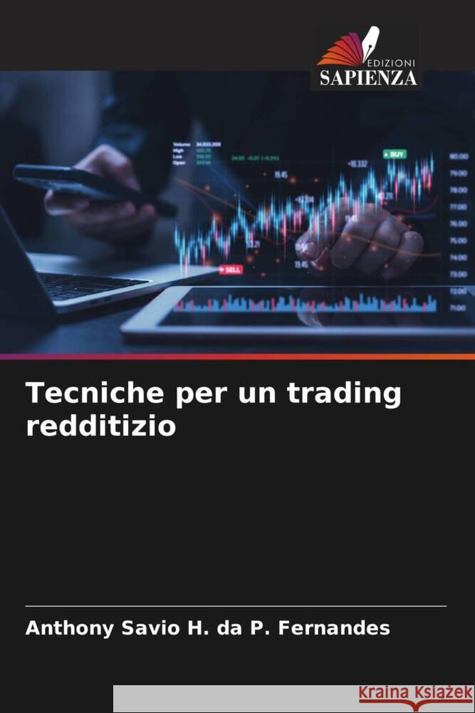 Tecniche per un trading redditizio da P. Fernandes, Anthony Savio H. 9786203644449 Edizioni Sapienza - książka