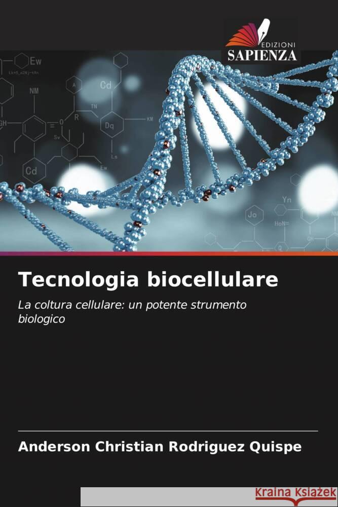 Tecnologia biocellulare Anderson Christian Rodr?gue 9786206592495 Edizioni Sapienza - książka