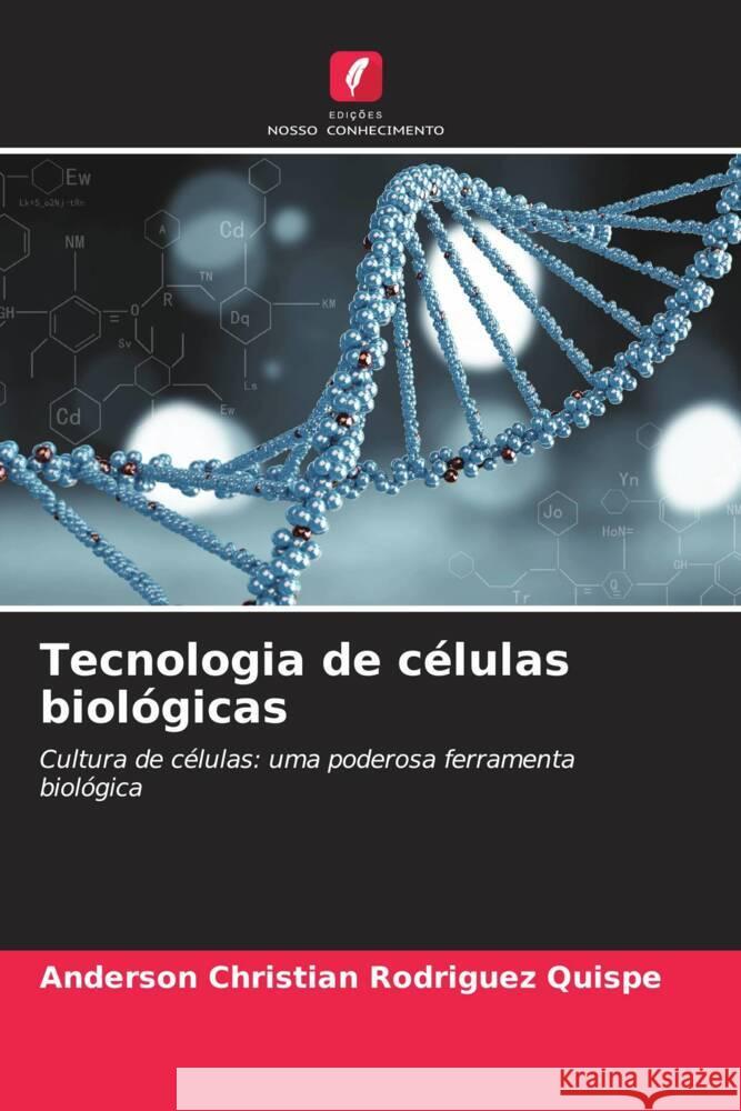 Tecnologia de c?lulas biol?gicas Anderson Christian Rodr?gue 9786206592501 Edicoes Nosso Conhecimento - książka