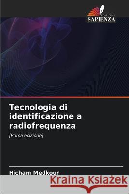 Tecnologia di identificazione a radiofrequenza Medkour, Hicham 9786203910643 Edizioni Sapienza - książka
