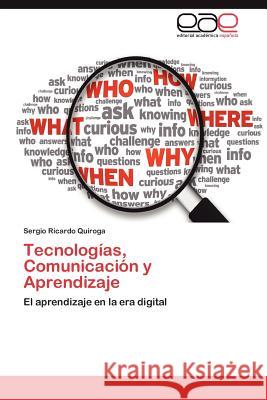 Tecnologias, Comunicacion y Aprendizaje Sergio Ricardo Quiroga 9783659038136 Editorial Acad Mica Espa Ola - książka