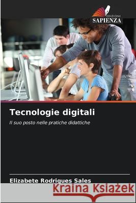 Tecnologie digitali Elizabete Rodrigue 9786207885923 Edizioni Sapienza - książka