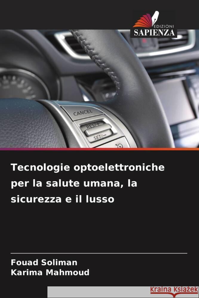 Tecnologie optoelettroniche per la salute umana, la sicurezza e il lusso Soliman, Fouad, Mahmoud, Karima 9786203326376 Edizioni Sapienza - książka