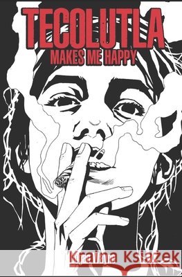 Tecolutla Makes Me Happy Ruiz, Julieta, Parra, Marco, Wayne, Logan 9798653309502 Independently Published - książka