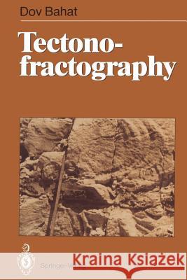 Tectonofractography Dov Bahat 9783642761645 Springer - książka