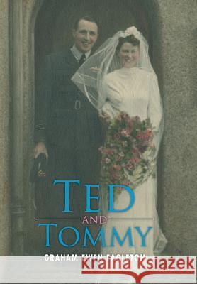 Ted and Tommy Graham Ewen Eagleton 9781503503045 Xlibris Corporation - książka