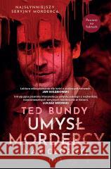 Ted Bundy. Umysł mordercy Max Czornyj 9788383572994 Filia - książka