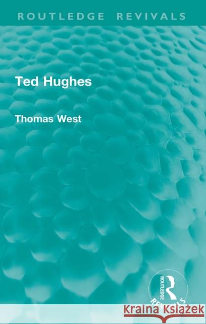Ted Hughes Thomas West 9781032871462 Routledge - książka