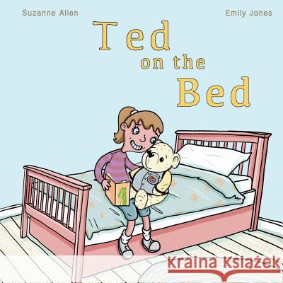 Ted on the Bed Emily Jones Suzanne Allen 9781794301351 Independently Published - książka