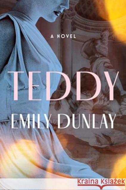 Teddy: A Novel Emily Dunlay 9780063354890 HarperCollins - książka