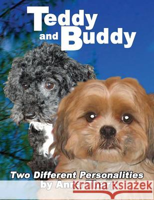 TEDDY and BUDDY - Two Different Personalities Padovano, Chris 9781492371816 Createspace - książka