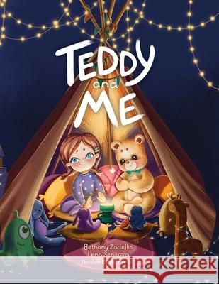 Teddy and Me Bethany Zadeiks Lena Serikova 9781738874316 Double Heart Press - książka