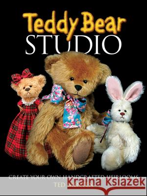 Teddy Bear Studio: Create Your Own Handcrafted Heirlooms Menten, Ted 9780486481166 Dover Publications Inc. - książka